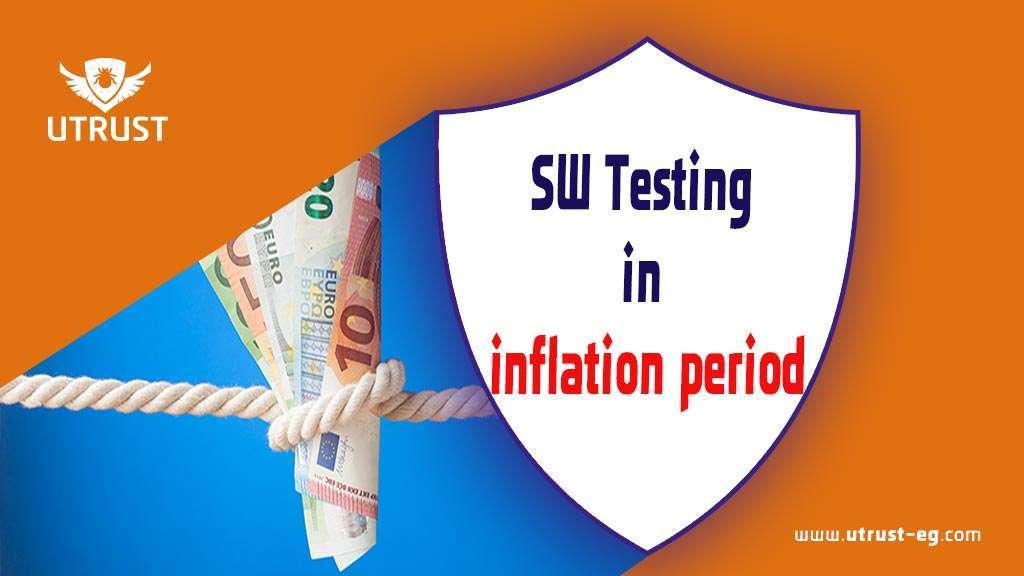 software testing in inflation period